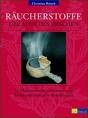 Räucherstoffe - Der Atem des Drachen. Ethnobotanik und Ritual